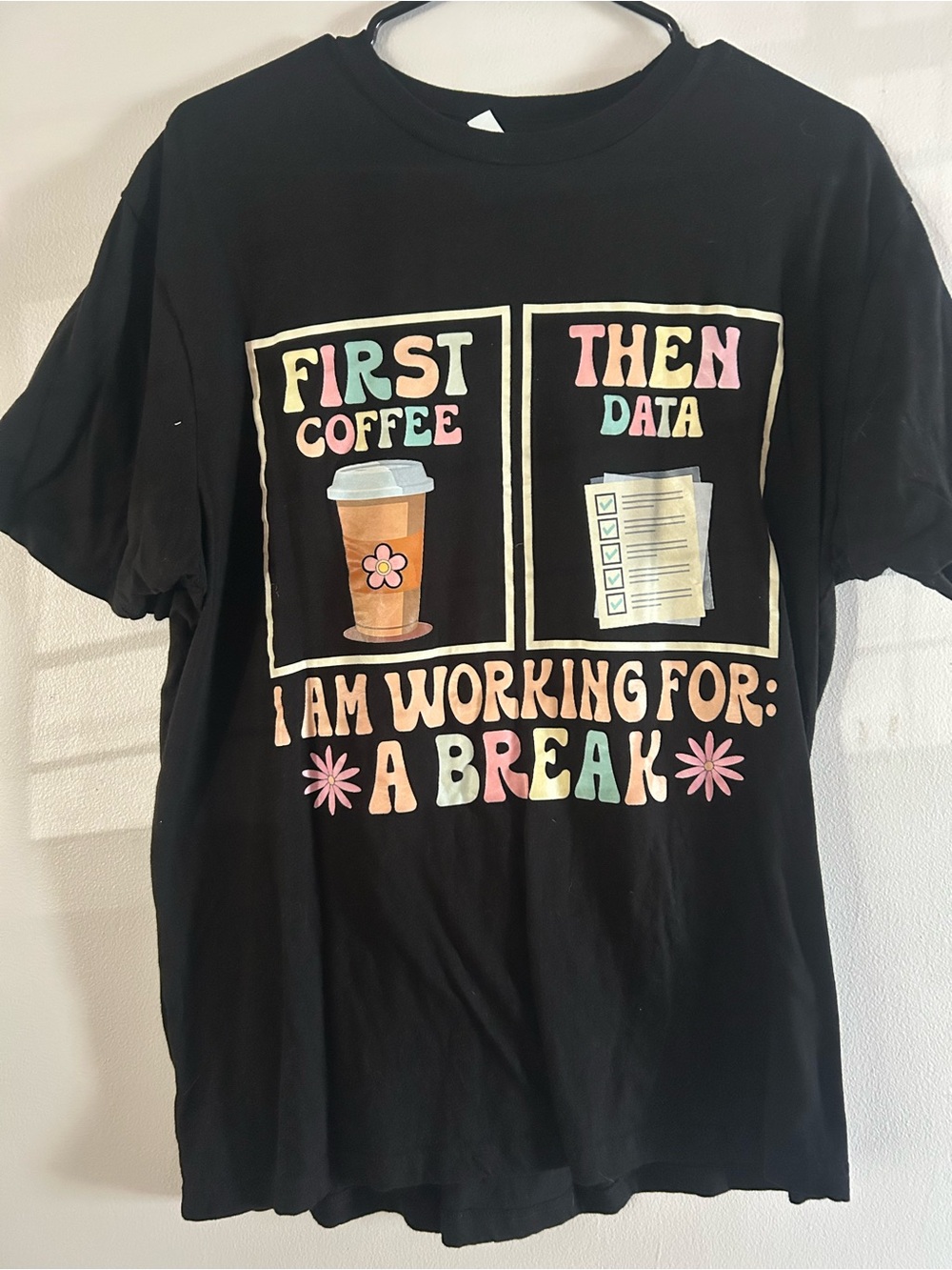 SHEIN Black Short Sleeve Tee with Pastel Graphic "First Coffee Then Data"